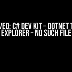 Solved: C# Dev Kit – dotnet Test Explorer – No such File