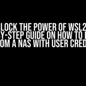 Unlock the Power of WSL2: A Step-by-Step Guide on How to Import VHDX from a NAS with User Credentials